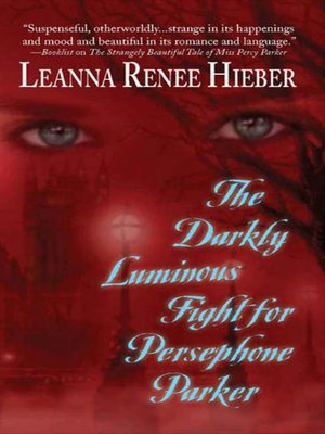 cover image of The Darkly Luminous Fight for Persephone Parker